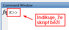 Označení Debug mode (zastaveného skriptu na nějakém řádku) v Command Window